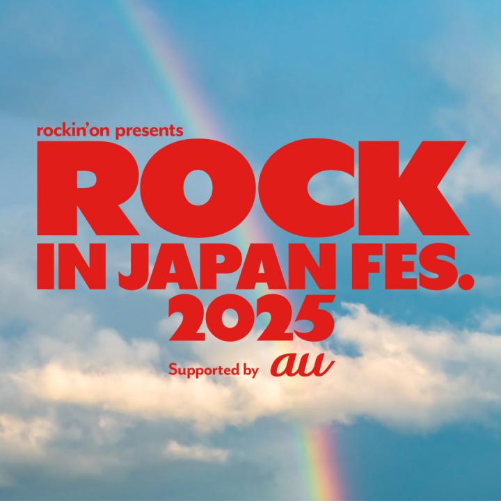 ROCK IN JAPAN FESTIVAL 2025