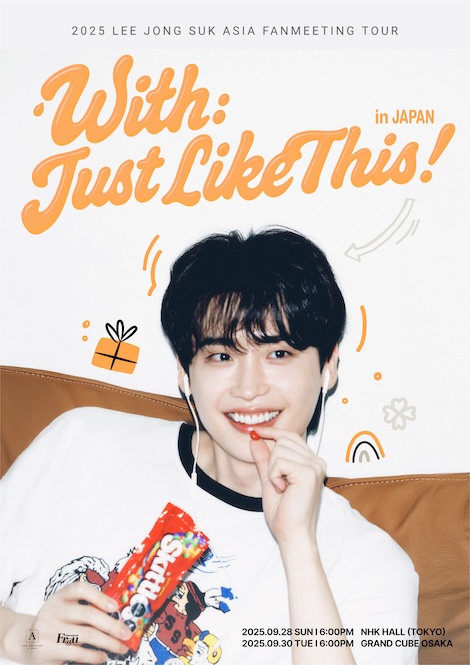 2025 LEE JONG SUK ASIA FANMEETING TOUR [With:Just Like This] in JAPAN