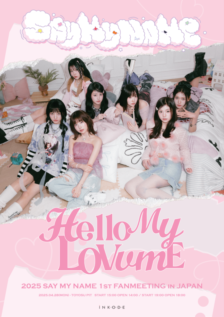 2025 SAY MY NAME 1st FANMEETING in JAPAN Hello My LOVvmE