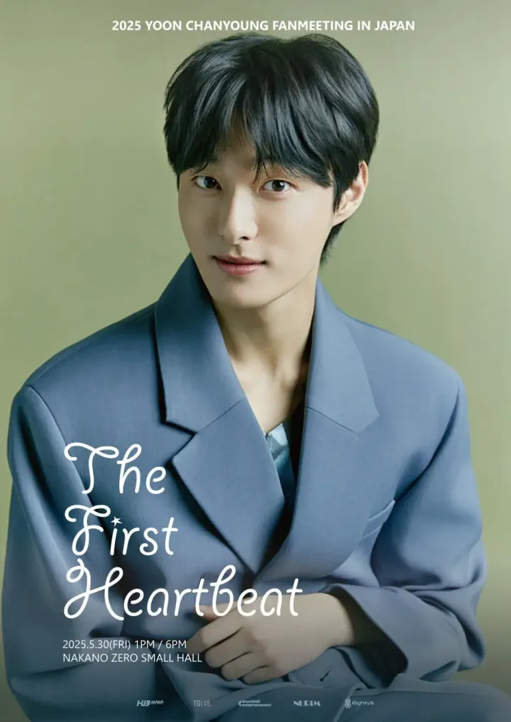 2025 YOON CHANYOUNG FANMEETING IN JAPAN : The First Heartbeat