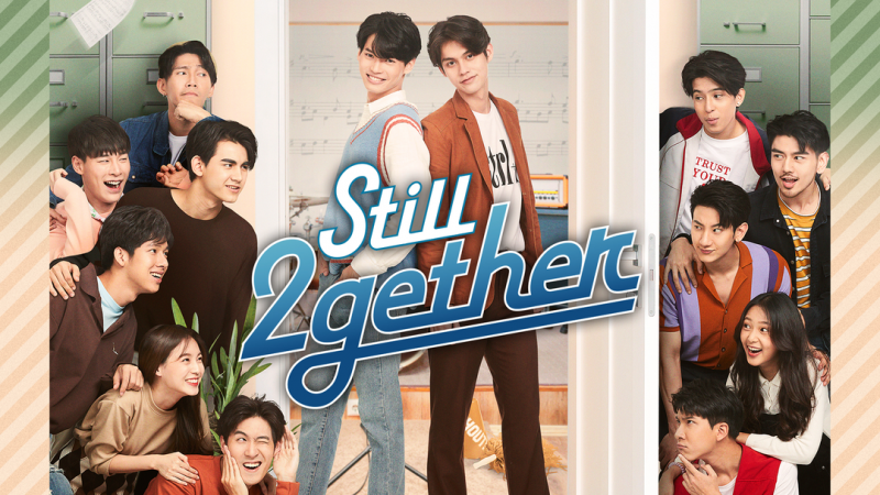 タイドラマ5ヶ月連続配信第2弾「Still 2gether」が登場！注目作「Our Skyy」も見放題