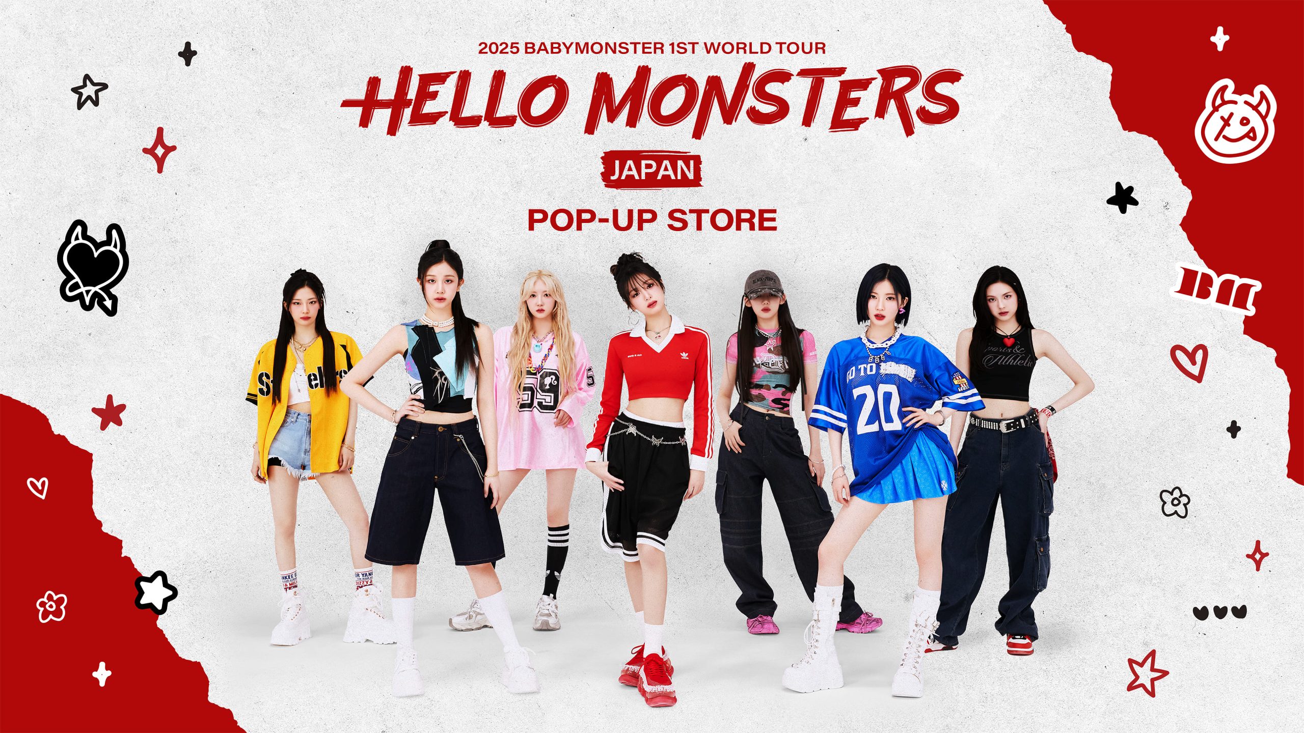 2025 BABYMONSTER 1st WORLD TOUR＜HELLO MONSTERS＞ IN JAPAN　POP-UP STORE開催決定！